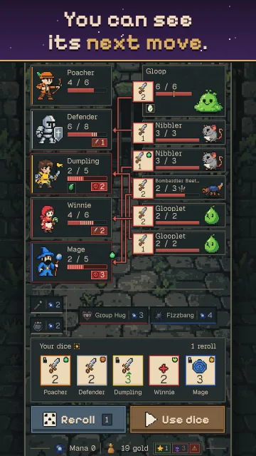 You can see its next move.